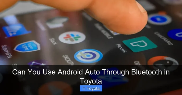 Can You Use Android Auto Through Bluetooth in Toyota