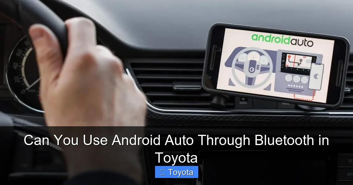 Can You Use Android Auto Through Bluetooth in Toyota