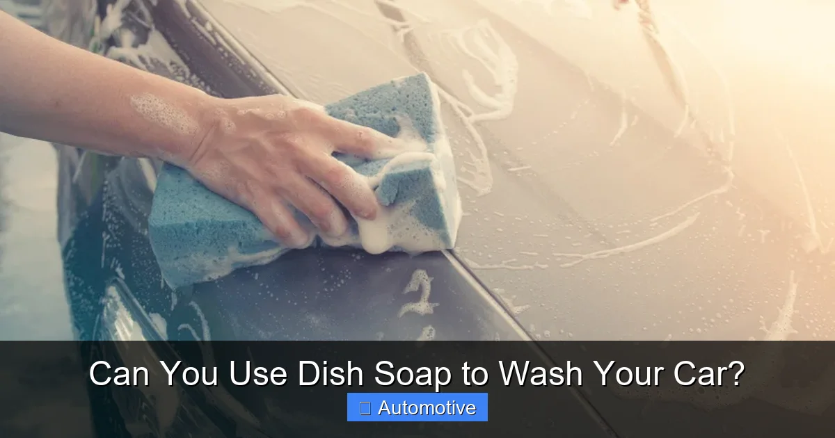Can You Use Dish Soap to Wash Your Car?