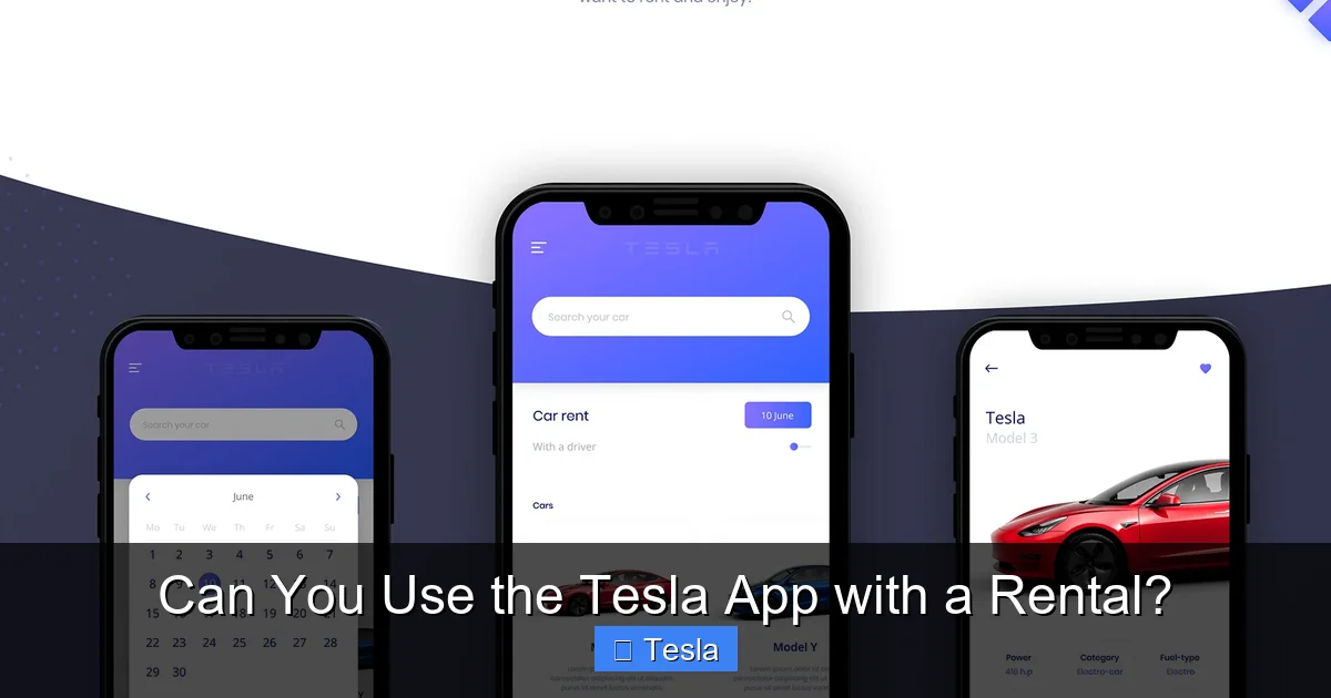 Can You Use the Tesla App with a Rental?