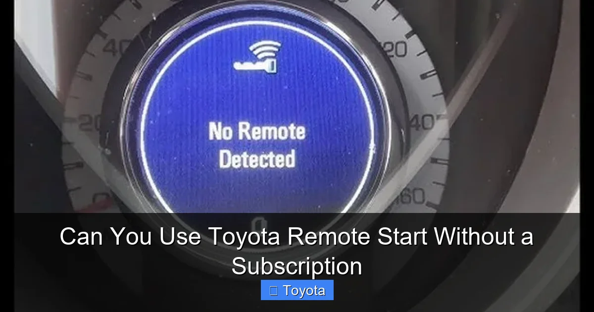 Can You Use Toyota Remote Start Without a Subscription