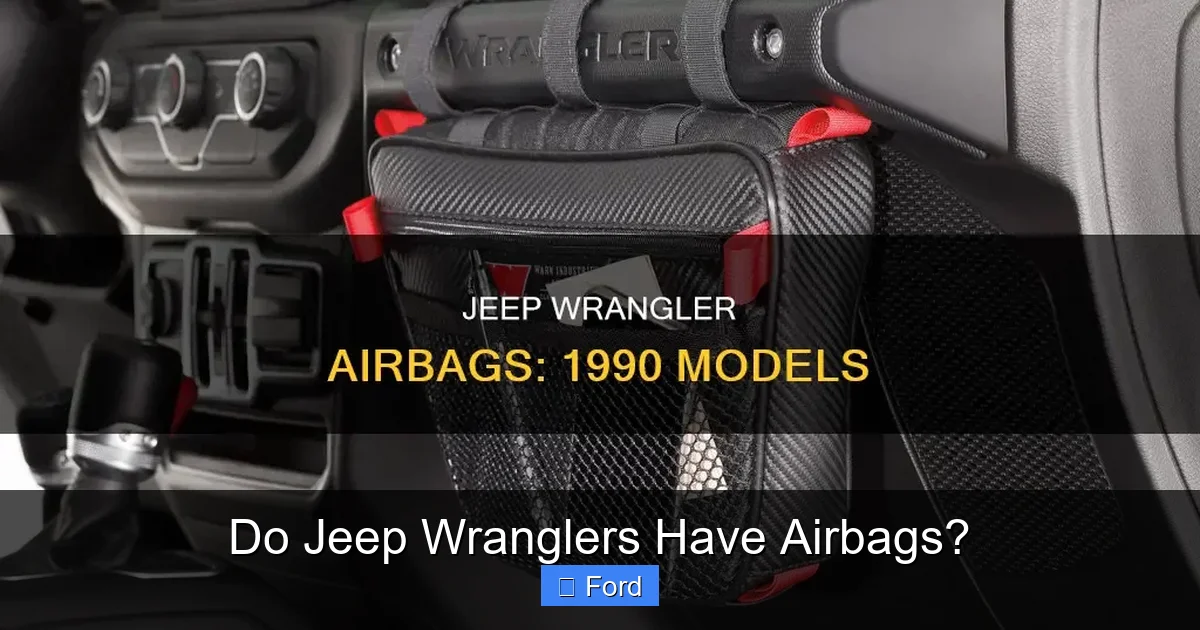 Do Jeep Wranglers Have Airbags?