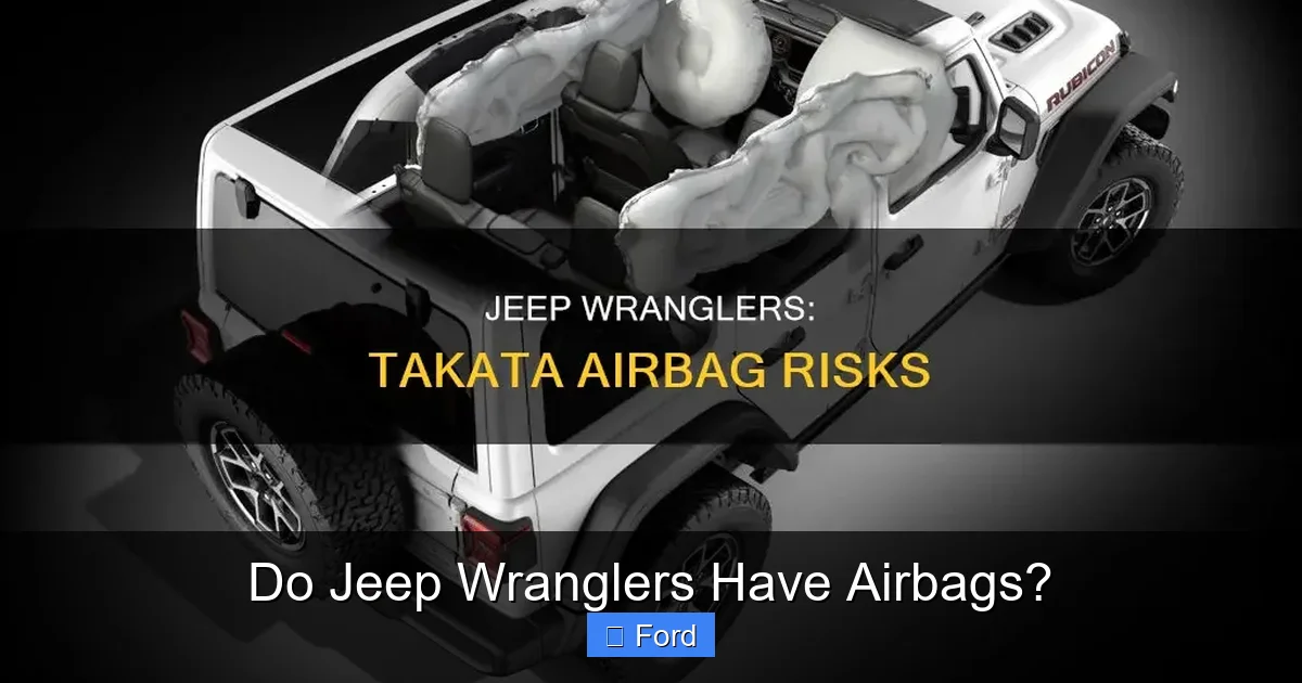 Do Jeep Wranglers Have Airbags?
