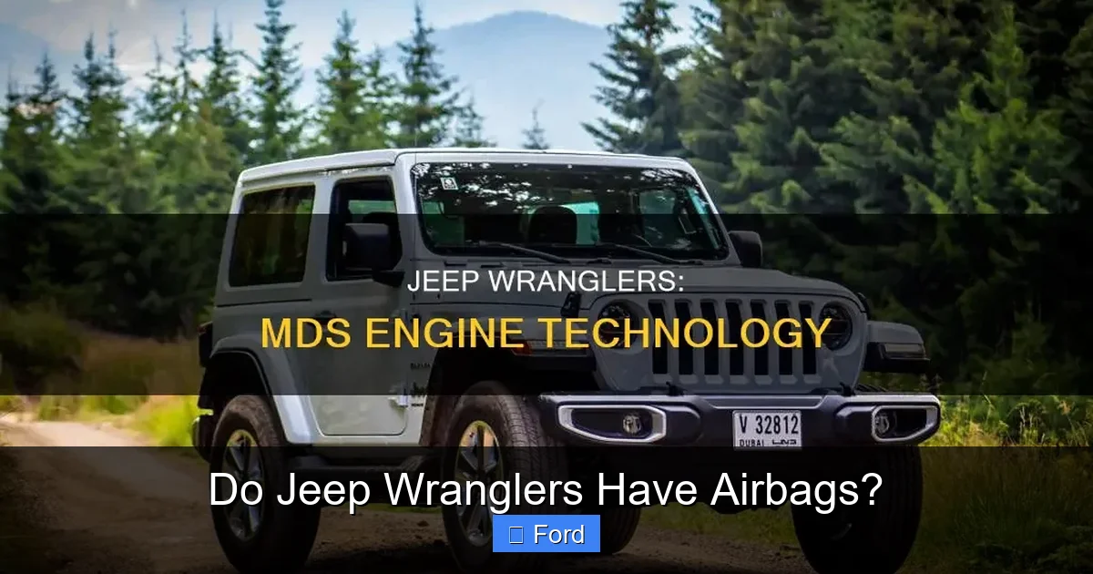 Do Jeep Wranglers Have Airbags?