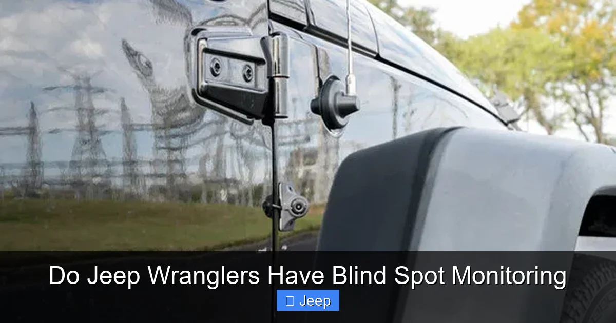 Do Jeep Wranglers Have Blind Spot Monitoring