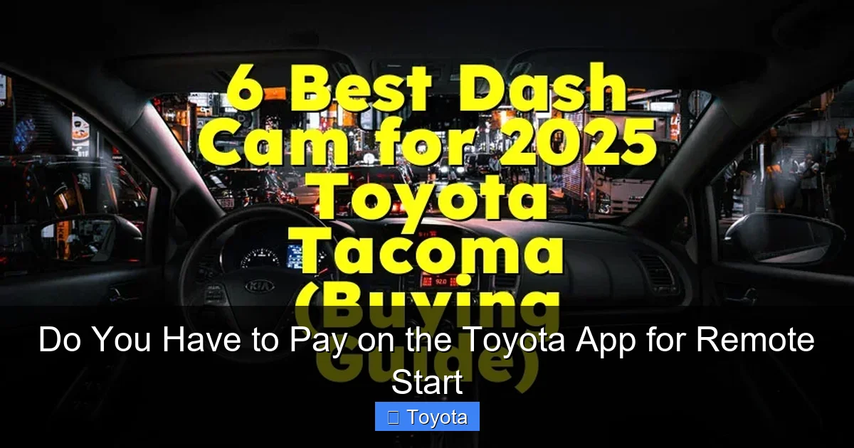 Do You Have to Pay on the Toyota App for Remote Start