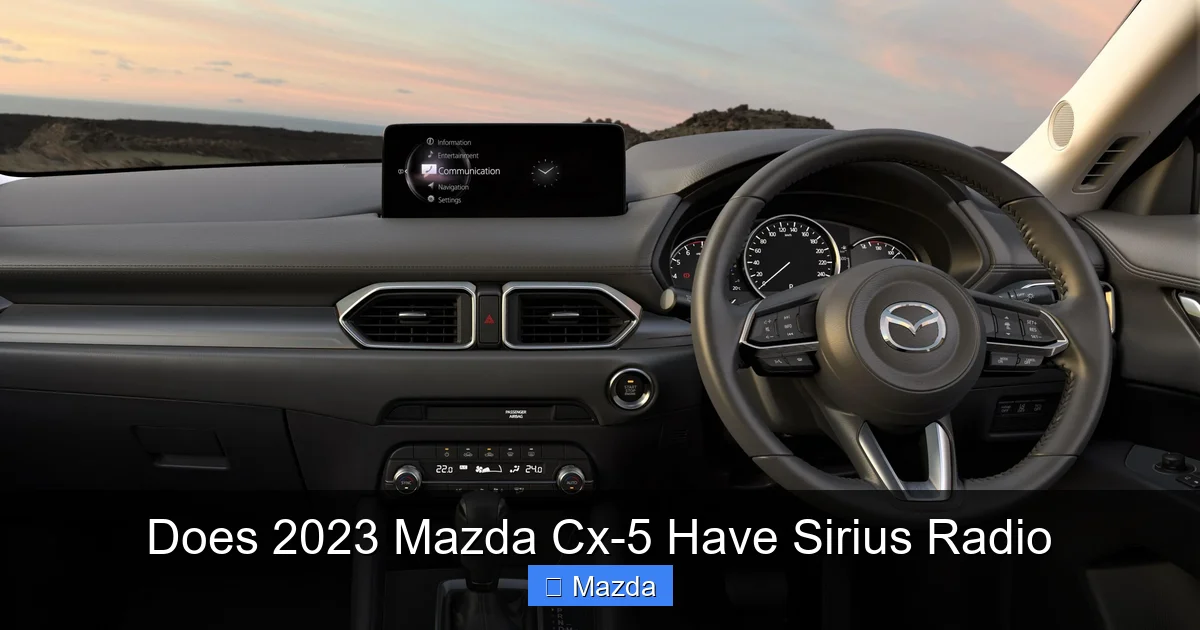 Does 2023 Mazda Cx-5 Have Sirius Radio