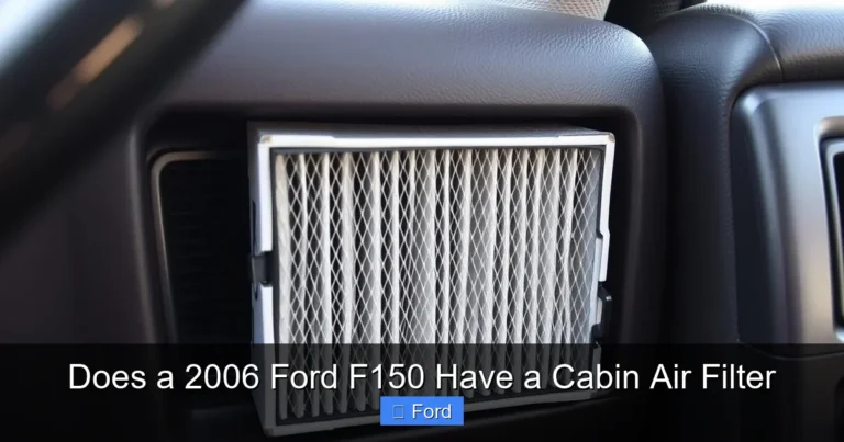 Does a 2006 Ford F150 Have a Cabin Air Filter