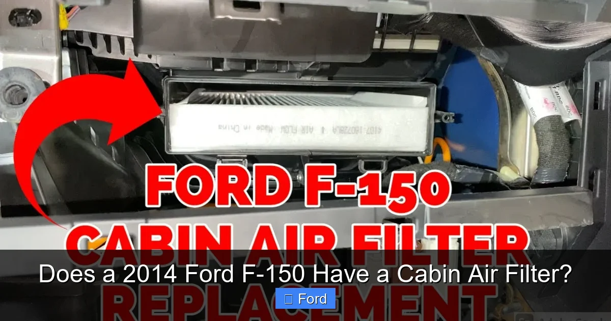 Does a 2014 Ford F-150 Have a Cabin Air Filter?