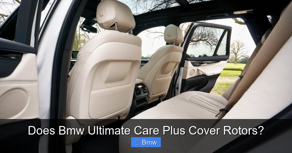 Does Bmw Ultimate Care Plus Cover Rotors?