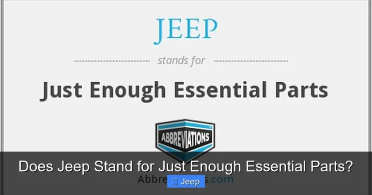 Does Jeep Stand for Just Enough Essential Parts?
