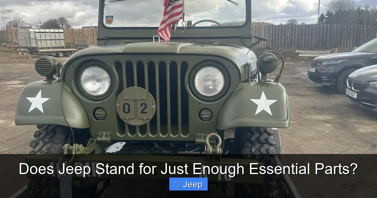 Does Jeep Stand for Just Enough Essential Parts?