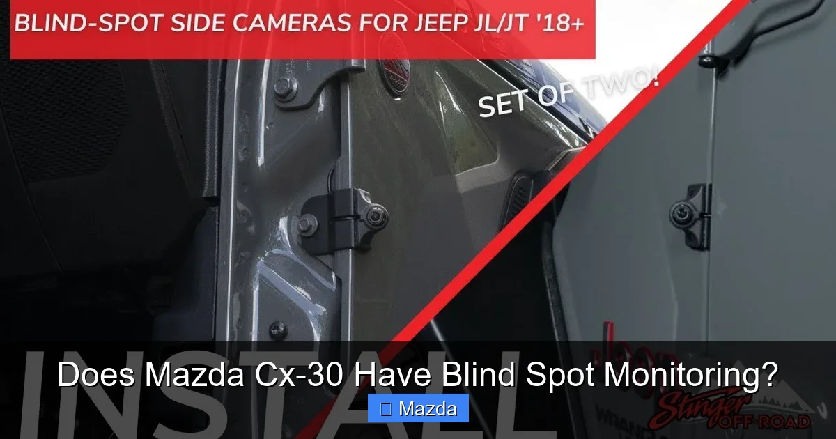 Does Mazda Cx-30 Have Blind Spot Monitoring?