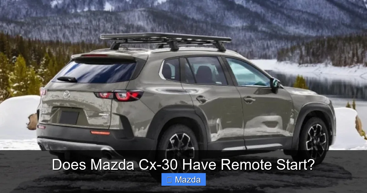 Does Mazda Cx-30 Have Remote Start?