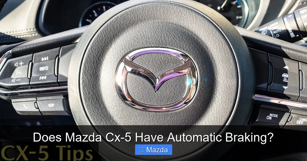 Does Mazda Cx-5 Have Automatic Braking?