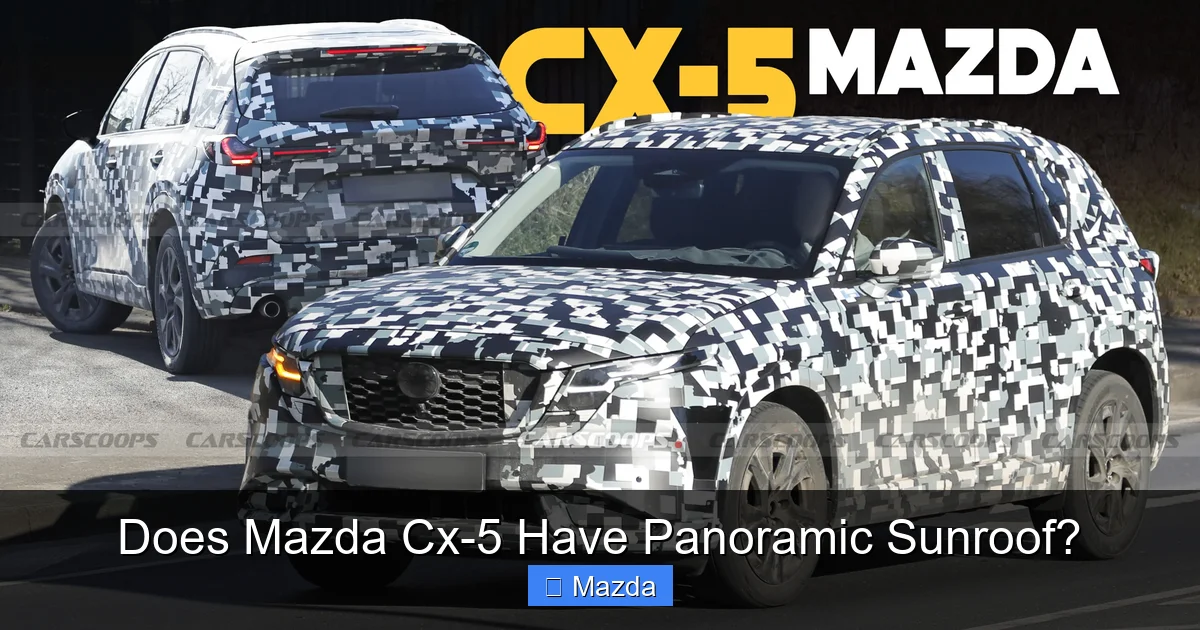 Does Mazda Cx-5 Have Panoramic Sunroof?