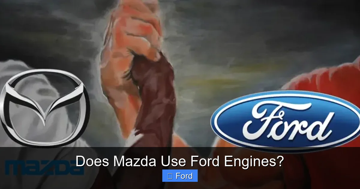Does Mazda Use Ford Engines?