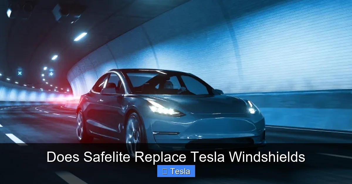Does Safelite Replace Tesla Windshields