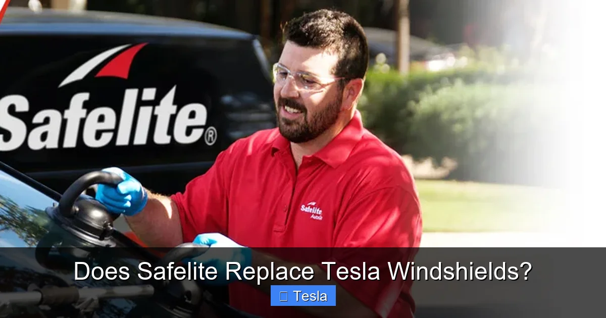 Does Safelite Replace Tesla Windshields?