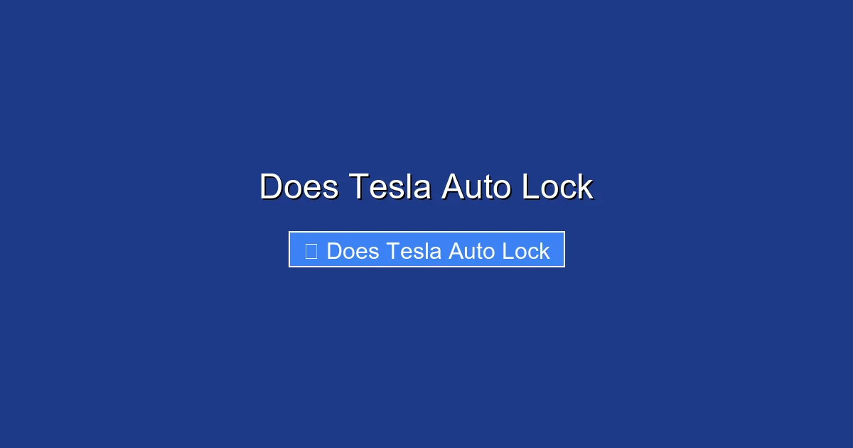 Does Tesla Auto Lock
