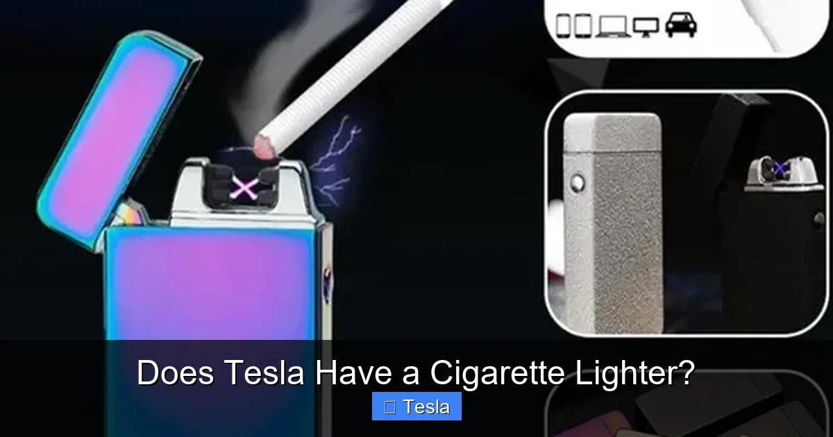 Does Tesla Have a Cigarette Lighter?