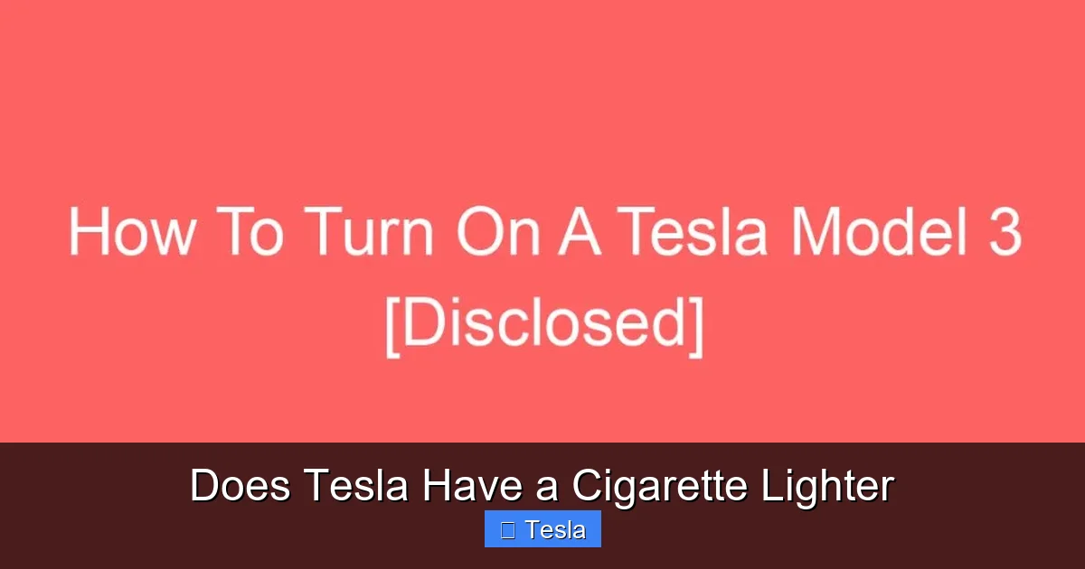 Does Tesla Have a Cigarette Lighter
