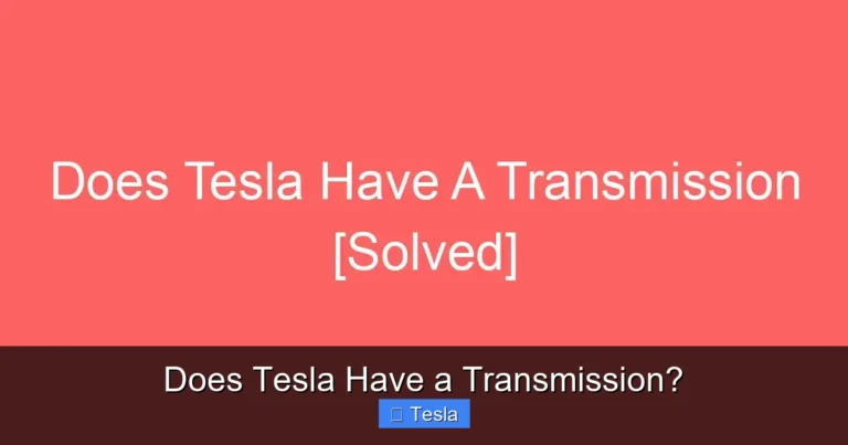 Does Tesla Have a Transmission?