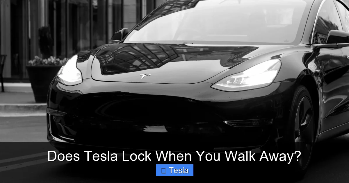 Does Tesla Lock When You Walk Away?
