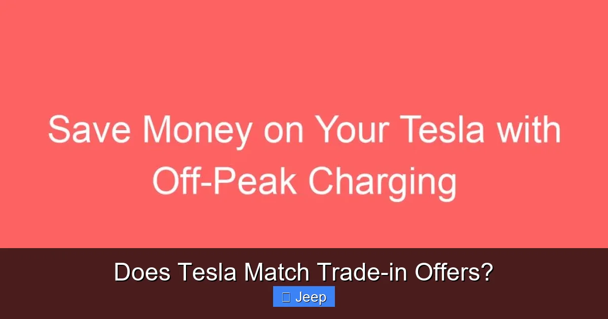 Does Tesla Match Trade-in Offers?