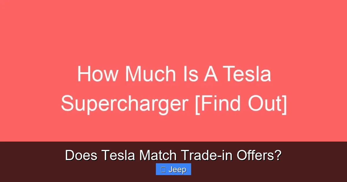 Does Tesla Match Trade-in Offers?