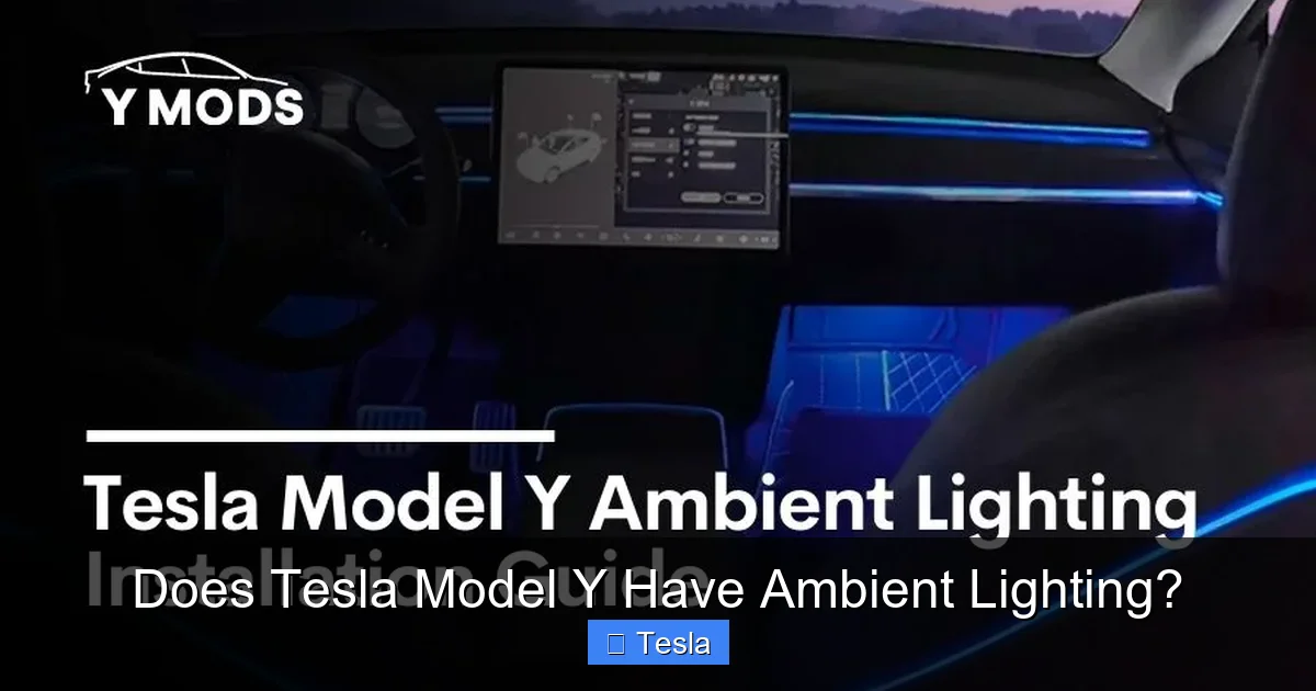 Does Tesla Model Y Have Ambient Lighting?