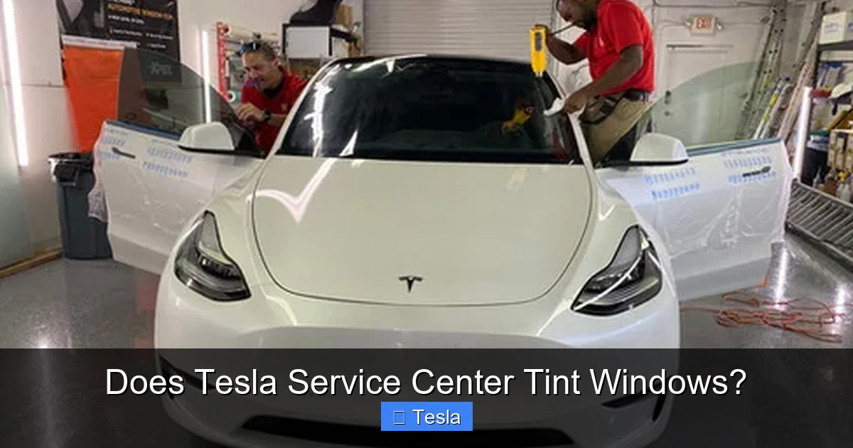 Does Tesla Service Center Tint Windows?