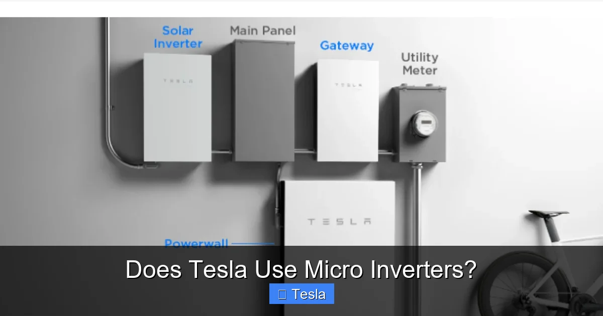 Does Tesla Use Micro Inverters?