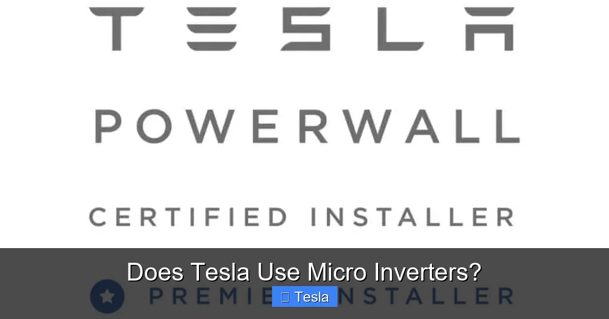 Does Tesla Use Micro Inverters?