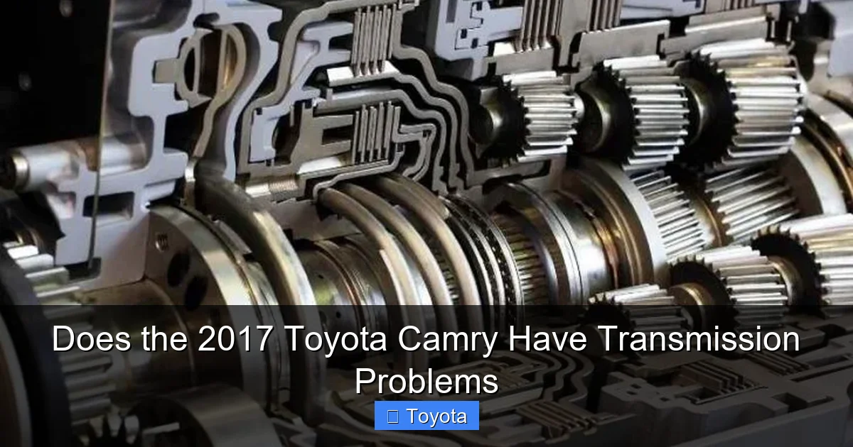 Does the 2017 Toyota Camry Have Transmission Problems