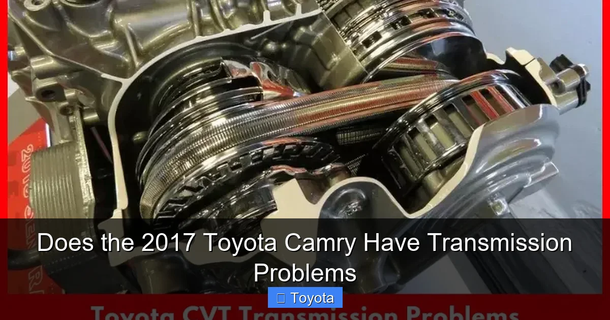 Does the 2017 Toyota Camry Have Transmission Problems