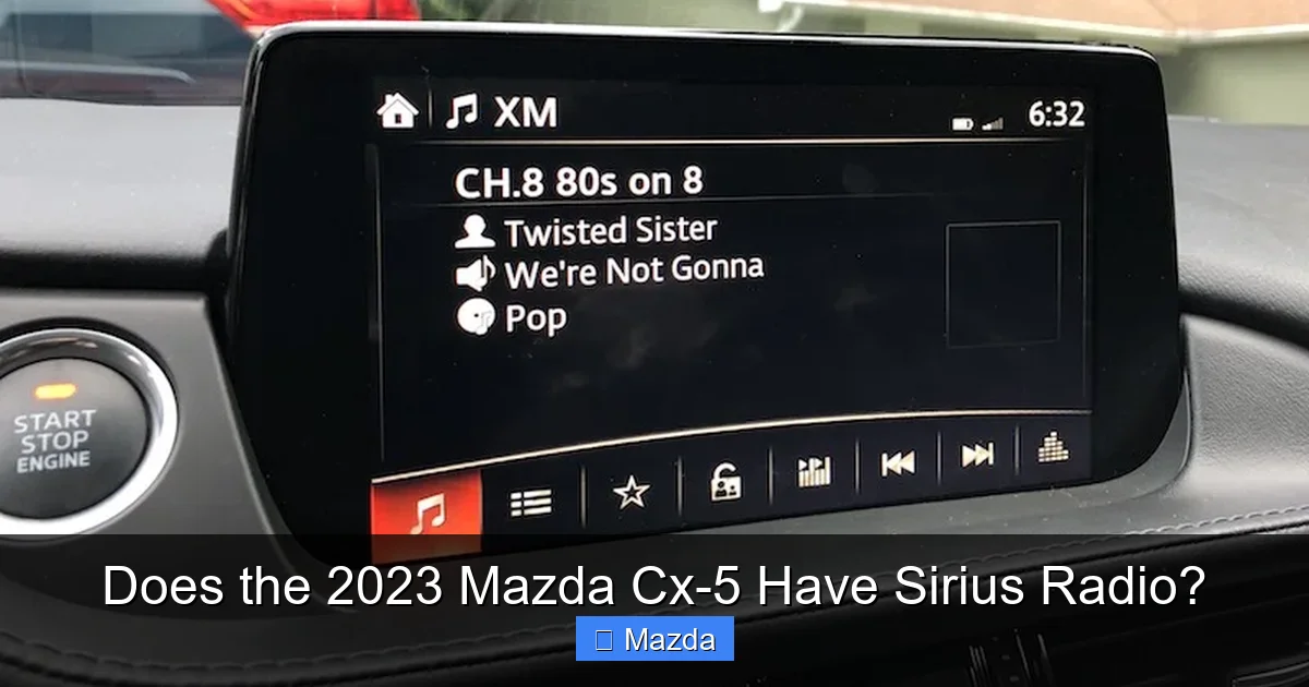 Does the 2023 Mazda Cx-5 Have Sirius Radio?