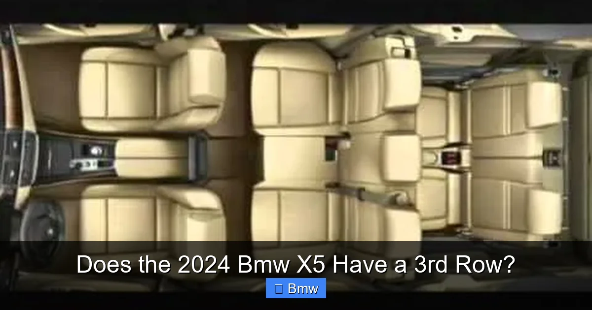 Does the 2024 Bmw X5 Have a 3rd Row?