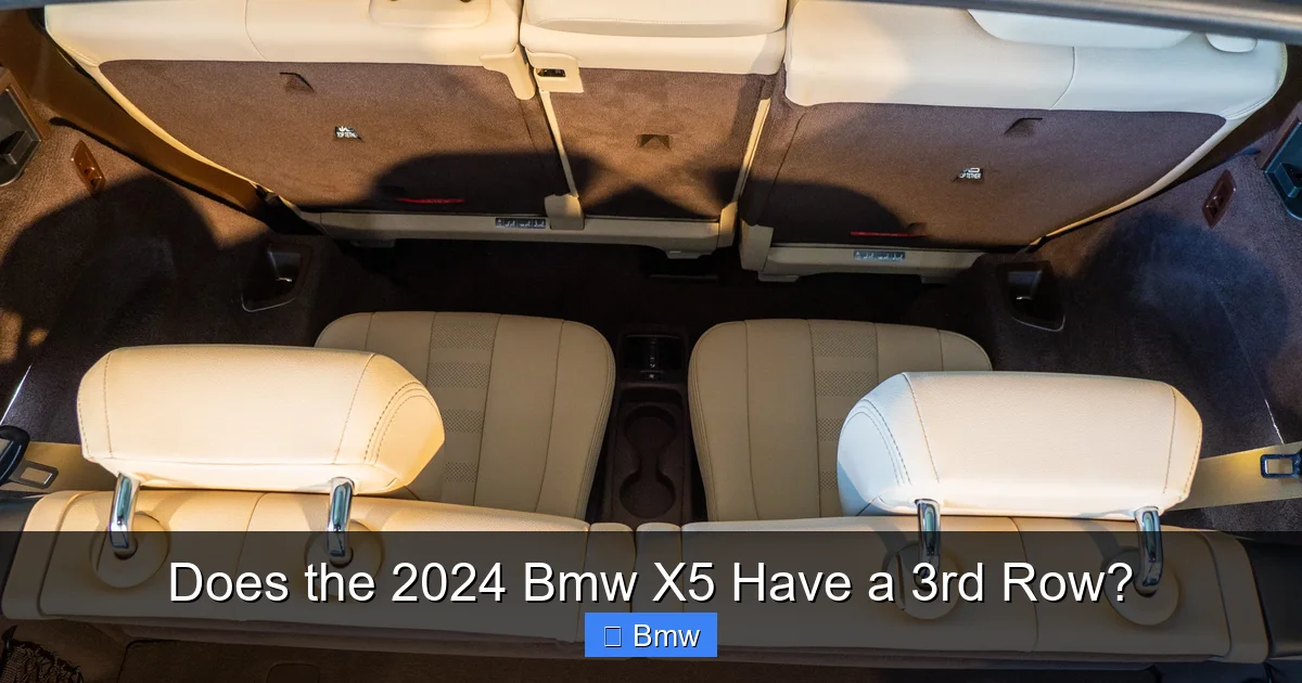 Does the 2024 Bmw X5 Have a 3rd Row?
