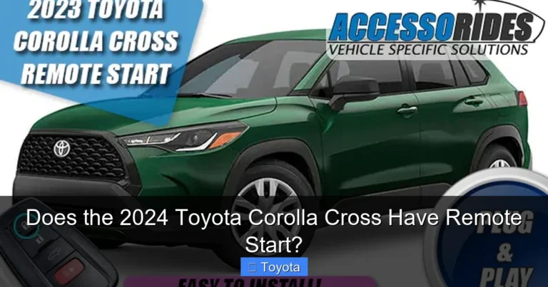 Does the 2024 Toyota Corolla Cross Have Remote Start?