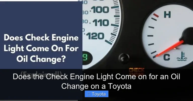 Does the Check Engine Light Come on for an Oil Change on a Toyota