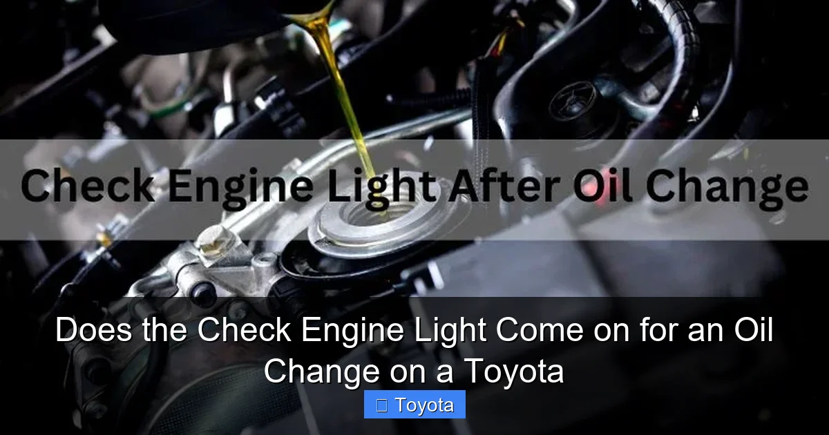 Does the Check Engine Light Come on for an Oil Change on a Toyota