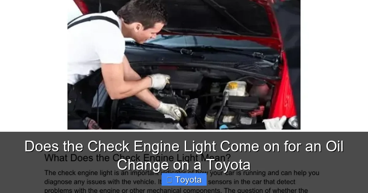 Does the Check Engine Light Come on for an Oil Change on a Toyota