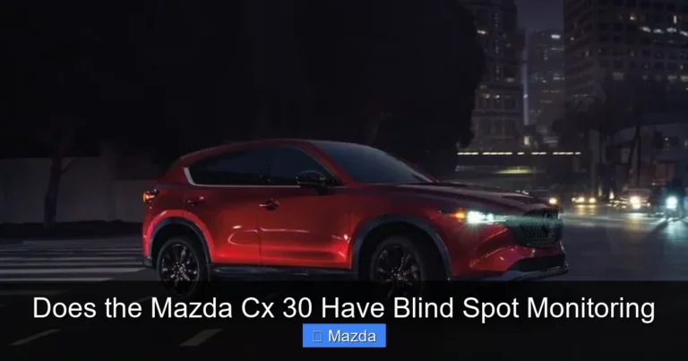 Does the Mazda Cx 30 Have Blind Spot Monitoring