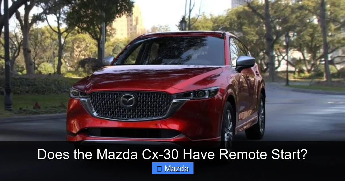 Does the Mazda Cx-30 Have Remote Start?