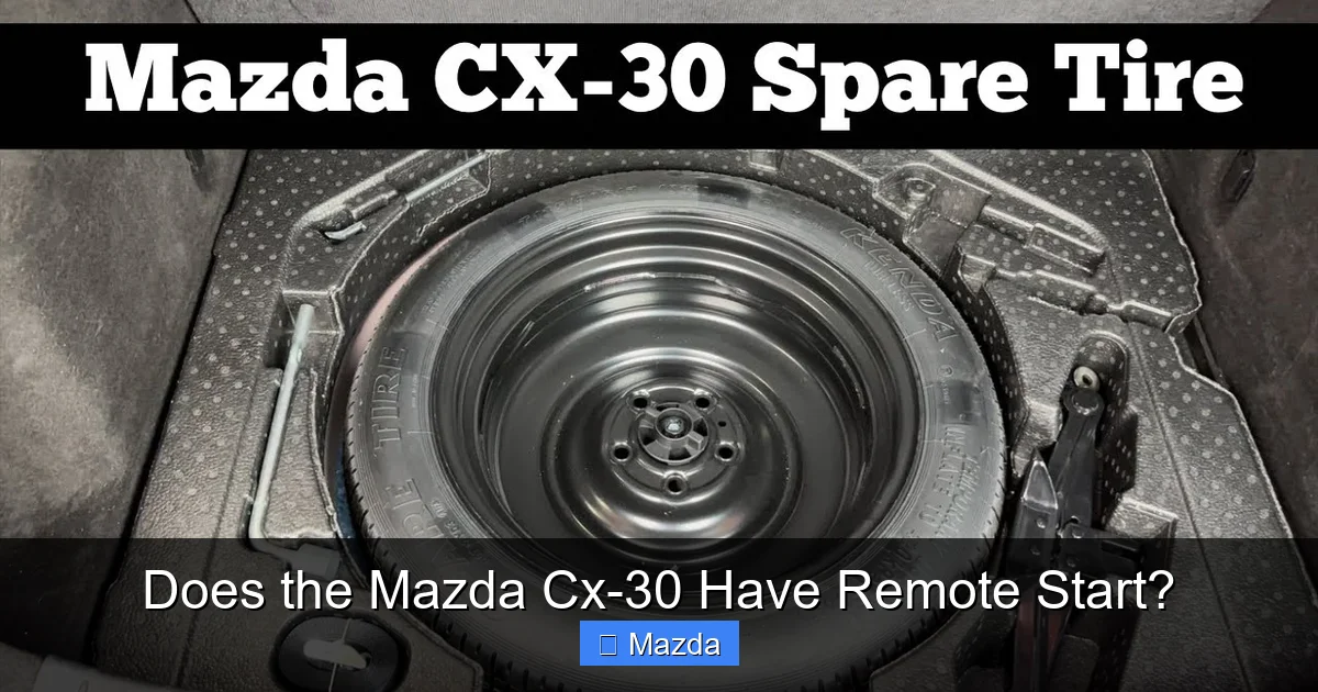 Does the Mazda Cx-30 Have Remote Start?