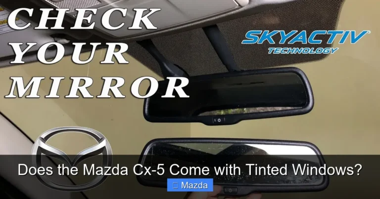 Does the Mazda Cx-5 Come with Tinted Windows?
