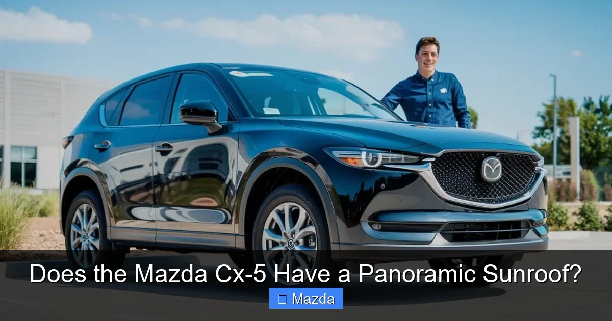 Does the Mazda Cx-5 Have a Panoramic Sunroof?