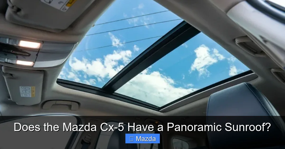Does the Mazda Cx-5 Have a Panoramic Sunroof?