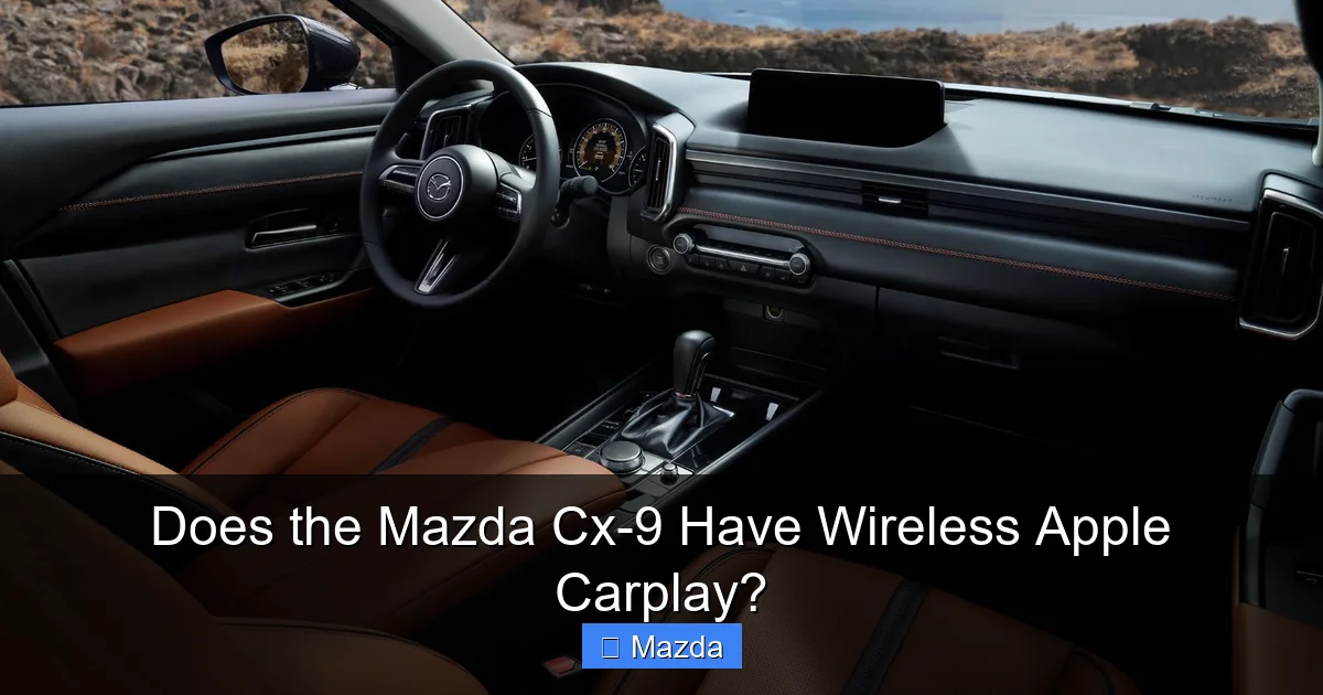Does the Mazda Cx-9 Have Wireless Apple Carplay?